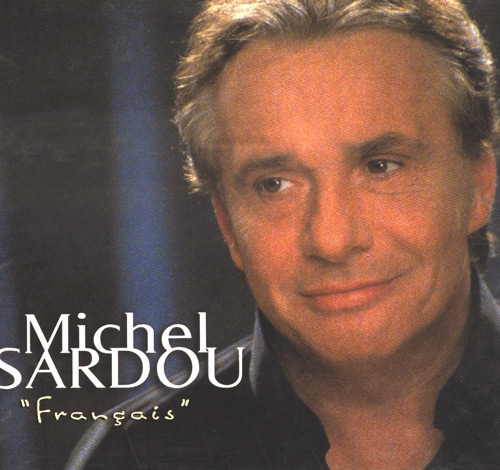 Cliquez ici pour mieux connaître Michel Sardou.